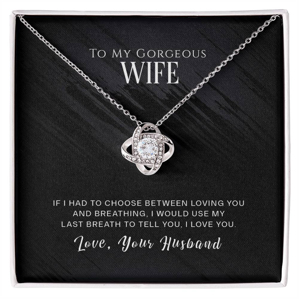 To My Gorgeous Wife - You Are My Dream Girl - Necklace