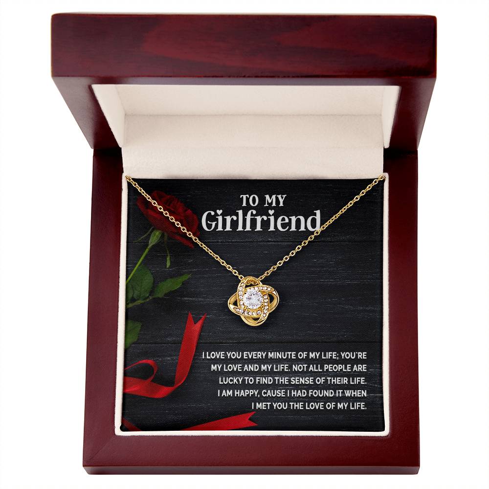 To My Girlfriend - I Love You Every Minute Of My Life - Necklace