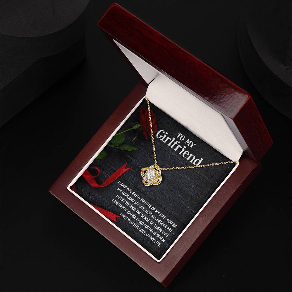 To My Girlfriend - I Love You Every Minute Of My Life - Necklace