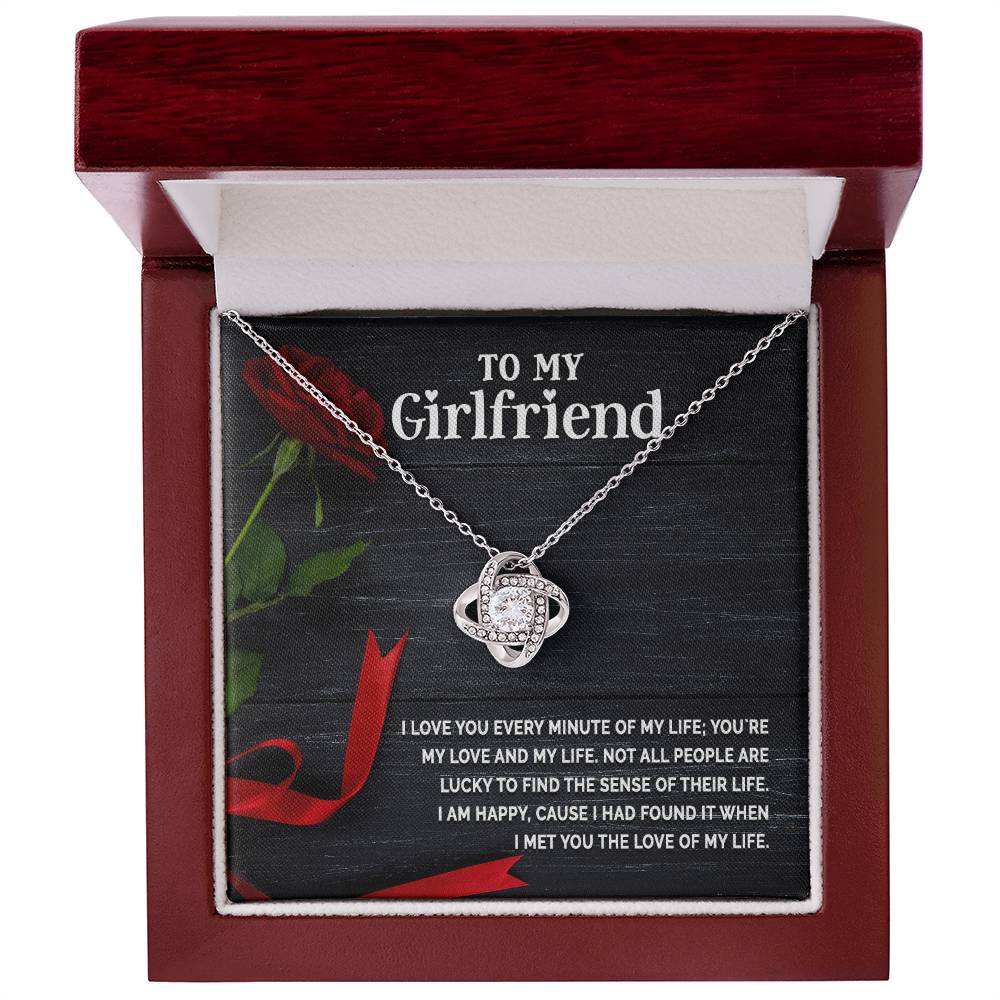 To My Girlfriend - I Love You Every Minute Of My Life - Necklace