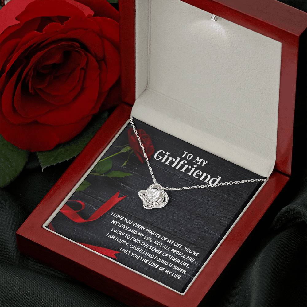 To My Girlfriend - I Love You Every Minute Of My Life - Necklace